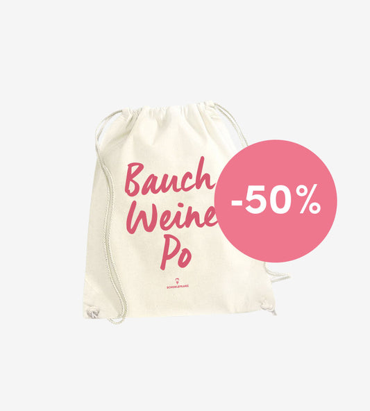 Beutel "Bauch, Weine, Po"